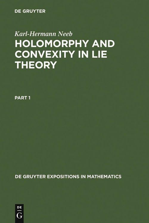 Produktbild: Holomorphy and Convexity in Lie Theory