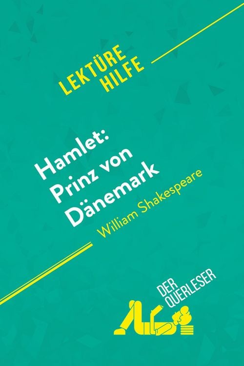 Produktbild: Hamlet: Prinz von D&auml;nemark von William Shakespeare (Lekt&uuml;rehilfe)