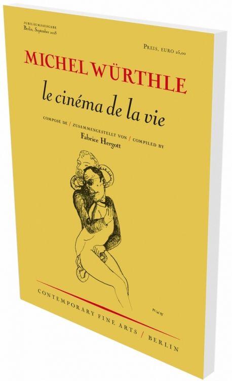 Produktbild: MIchel W&uuml;rthle: le cin&eacute;ma de la vie