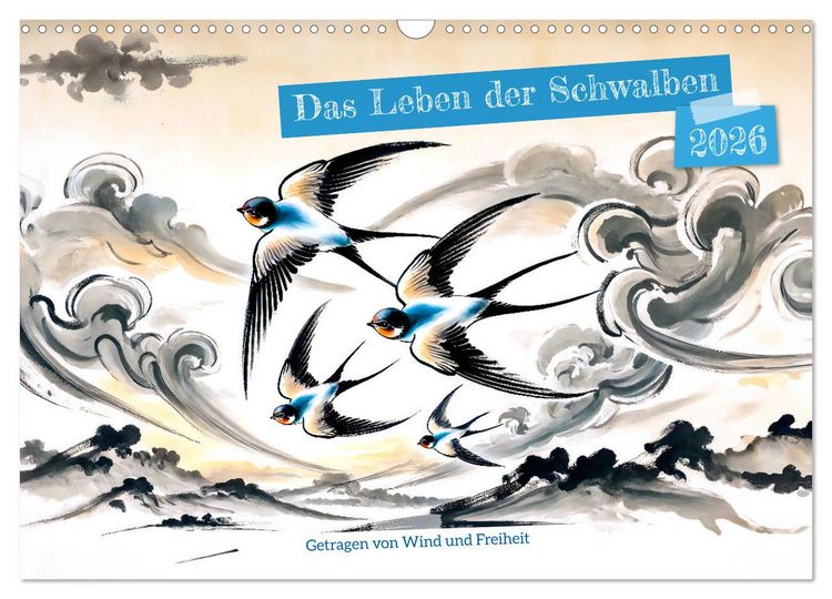 Produktbild: Das Leben der Schwalben - Getragen von Wind und Freiheit (Wandkalender 2026 DIN A3 quer), CALVENDO Monatskalender
