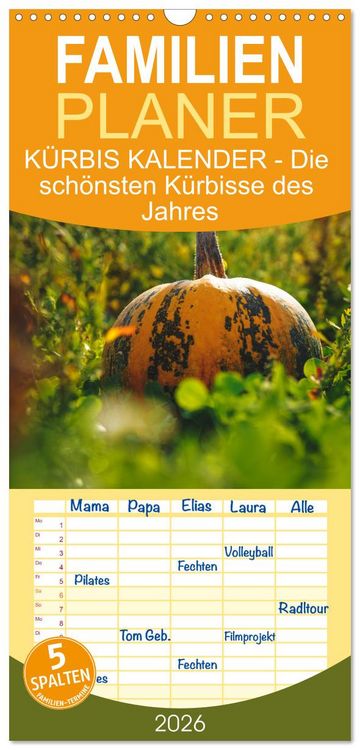 Produktbild: Familienplaner 2026 - K&Uuml;RBIS KALENDER - Die sch&ouml;nsten K&uuml;rbisse des Jahres mit 5 Spalten (Wandkalender, 21 x 45 cm) CALVENDO