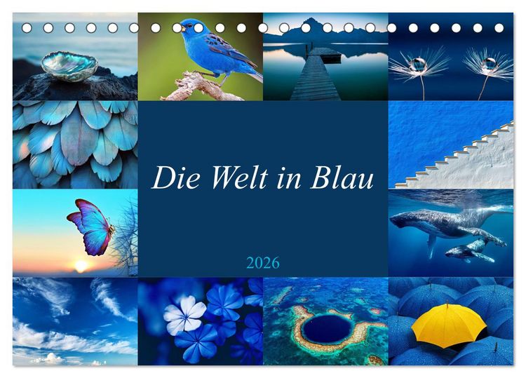 Produktbild: Die Welt in Blau (Tischkalender 2026 DIN A5 quer), CALVENDO Monatskalender