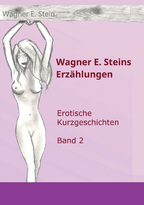 Produktbild: Wagner E. Steins Erz&auml;hlungen II