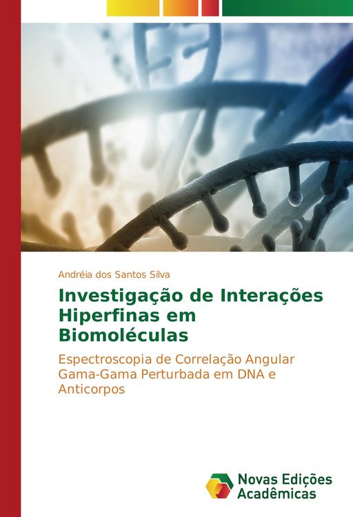 Produktbild: Investiga&ccedil;&atilde;o de Intera&ccedil;&otilde;es Hiperfinas em Biomol&eacute;culas