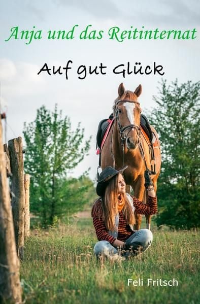 Produktbild: Anja und das Reitinternat / Anja und das Reitinternat - Auf gut Gl&uuml;ck