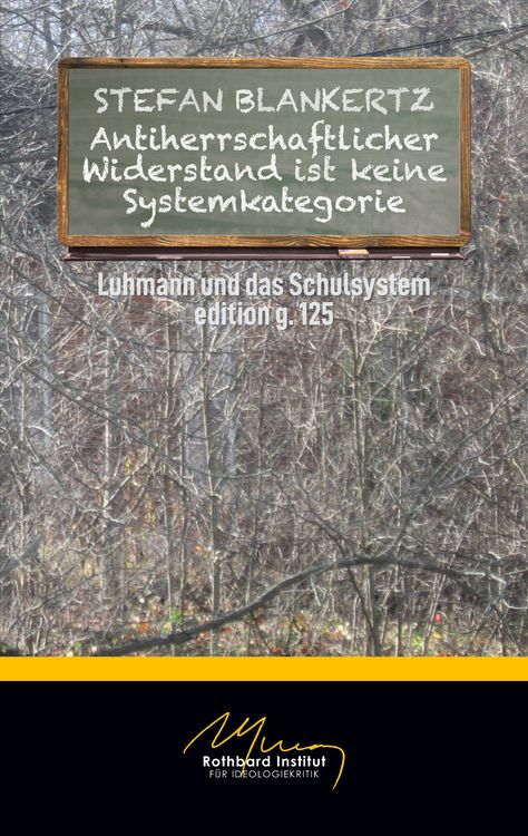 Produktbild: Antiherrschaftlicher Widerstand ist keine Systemkategorie