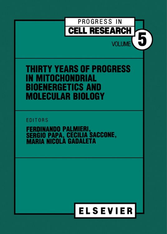Produktbild: Thirty Years of Progress in Mitochondrial Bioenergetics and Molecular Biology