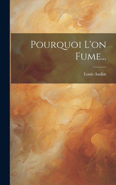 Produktbild: Pourquoi L'on Fume...