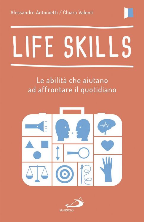 Produktbild: Life skills. Le abilit&agrave; che aiutano ad affrontare il quotidiano