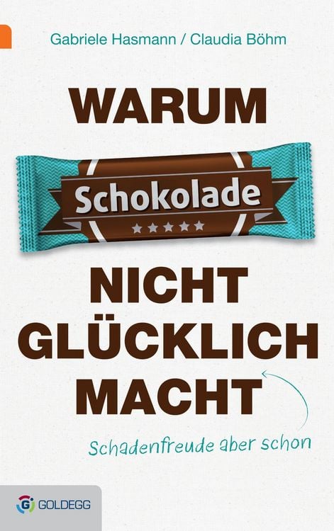 Produktbild: Warum Schokolade nicht gl&uuml;cklich macht