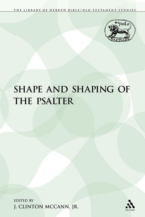 Produktbild: The Shape and Shaping of the Psalter