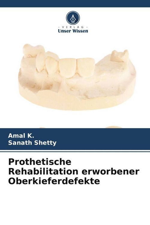 Produktbild: Prothetische Rehabilitation erworbener Oberkieferdefekte