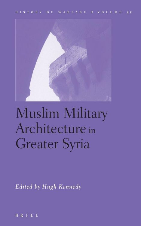 Produktbild: Muslim Military Architecture in Greater Syria