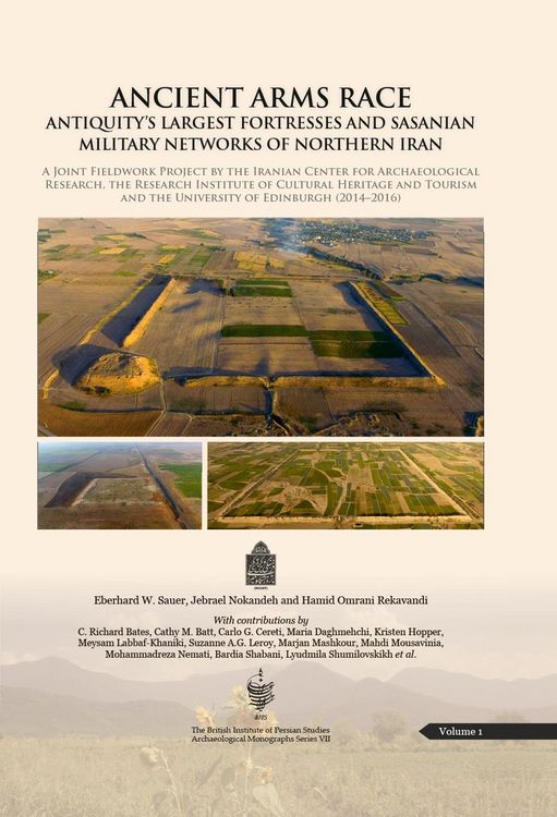 Produktbild: Ancient Arms Race: Antiquity's Largest Fortresses and Sasanian Military Networks of Northern Iran