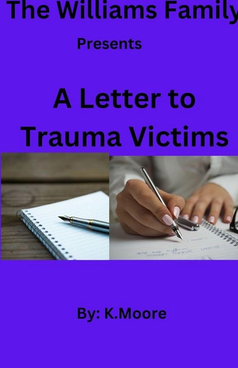 Produktbild: The Williams Family presents "A Letter to Trauma Victims"