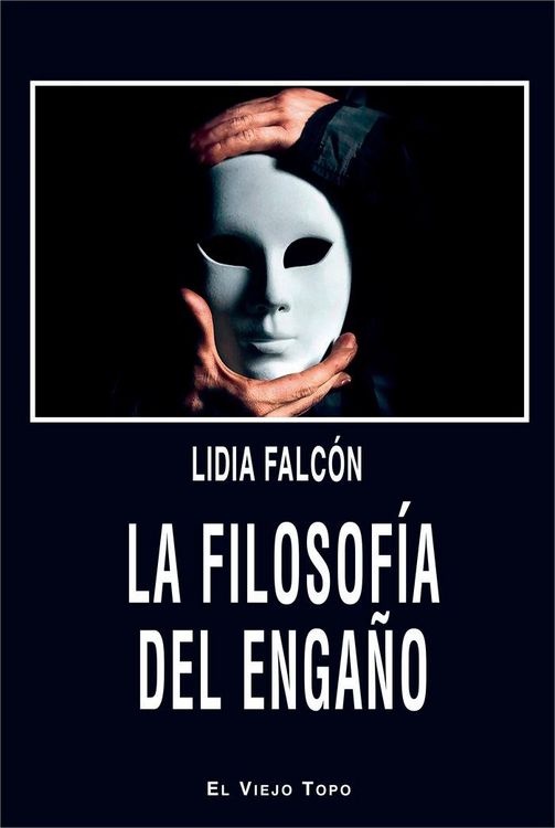 Produktbild: La filosof&iacute;a del enga&ntilde;o
