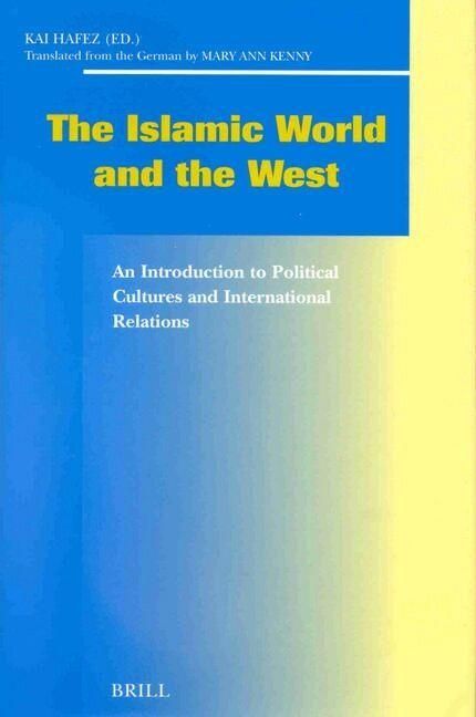 Produktbild: Social, Economic and Political Studies of the Middle East and Asia, the Islamic World and the West