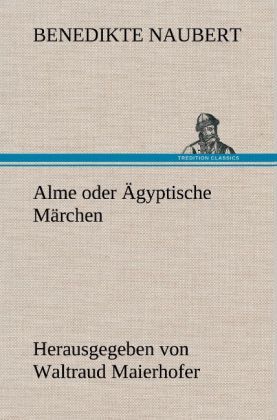 Produktbild: Alme oder &Auml;gyptische M&auml;rchen