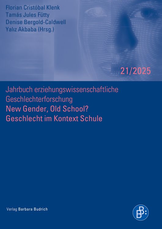 Produktbild: New Gender, Old School? Geschlecht im Kontext Schule