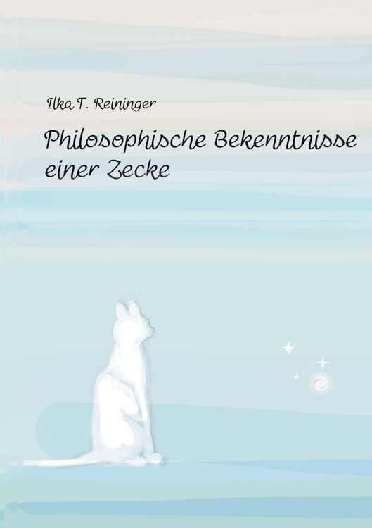 Produktbild: Philosophische Bekenntnisse einer Zecke