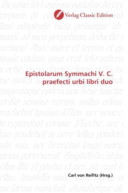 Produktbild: Epistolarum Symmachi V. C. praefecti urbi libri duo