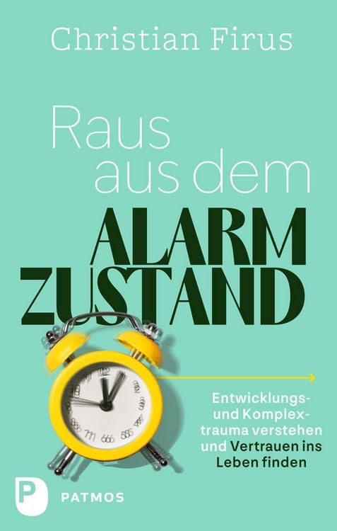 Produktbild: Raus aus dem Alarmzustand