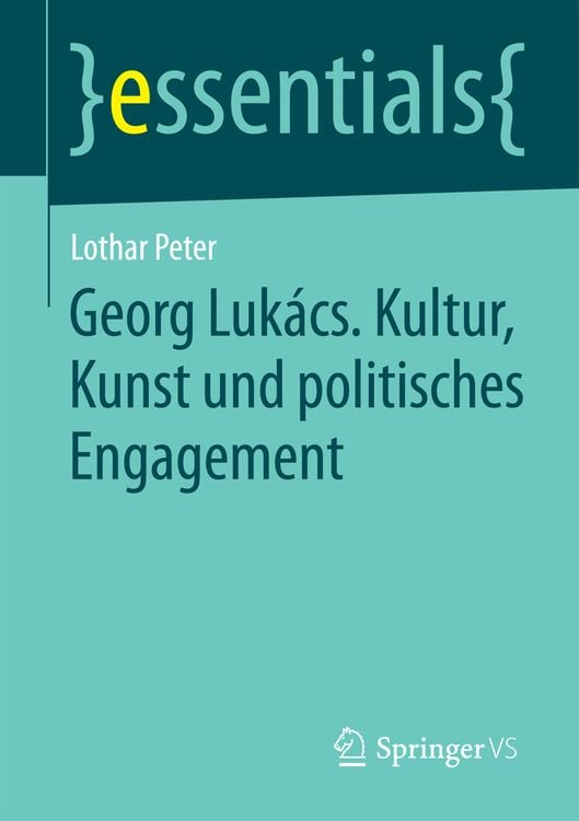 Bild vom Artikel Georg Lukács. Kultur, Kunst und politisches Engagement vom Autor Lothar Peter