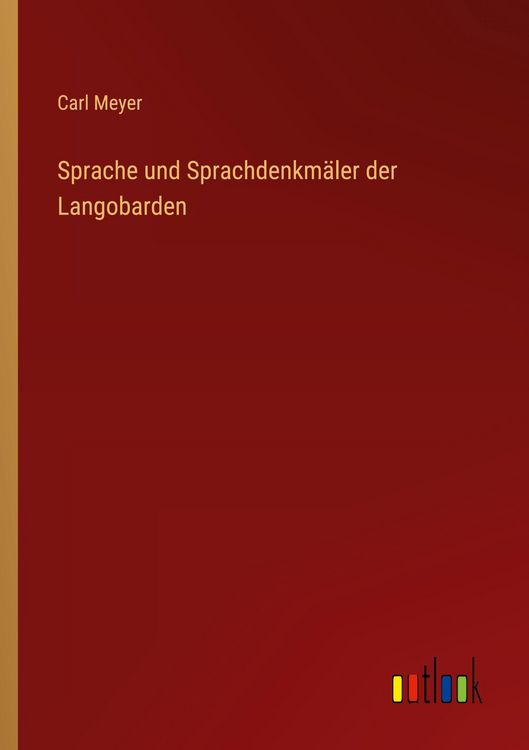 Produktbild: Sprache und Sprachdenkm&auml;ler der Langobarden