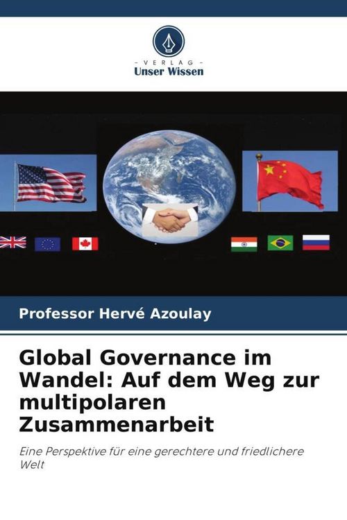 Produktbild: Global Governance im Wandel: Auf dem Weg zur multipolaren Zusammenarbeit