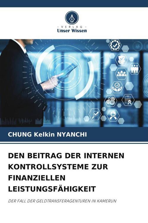 Produktbild: Den Beitrag der Internen Kontrollsysteme Zur Finanziellen Leistungsf&auml;higkeit