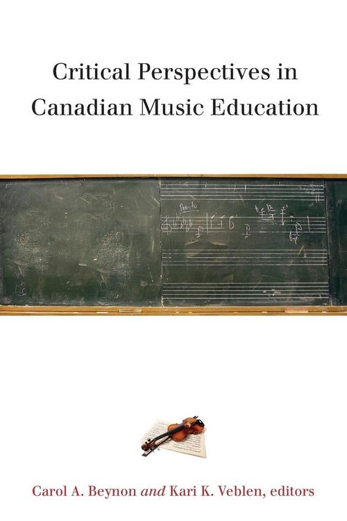 Produktbild: Critical Perspectives in Canadian Music Education