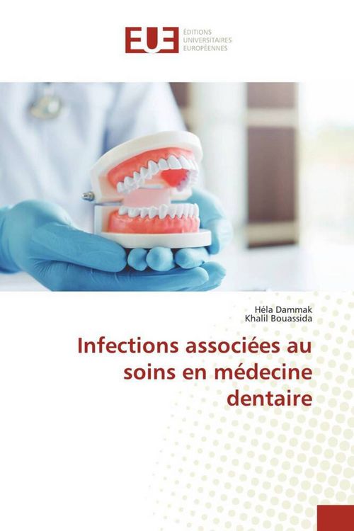 Produktbild: Infections associ&eacute;es au soins en m&eacute;decine dentaire