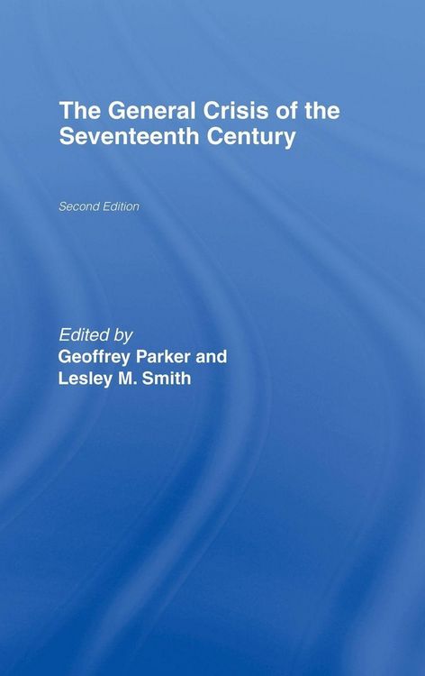 Produktbild: The General Crisis of the Seventeenth Century