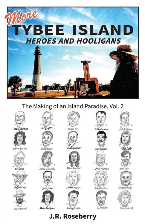 Produktbild: More Tybee Island Heroes and Hooligans; The Making of an Island Paradise, Vol. 2