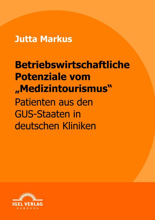 Produktbild: Betriebswirtschaftliche Potenziale vom "Medizintourismus"