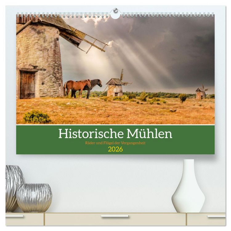 Produktbild: Historische M&uuml;hlen - R&auml;der und Fl&uuml;gel der Vergangenheit (hochwertiger Premium Wandkalender 2026 DIN A2 quer), Kunstdruck in Hochglanz