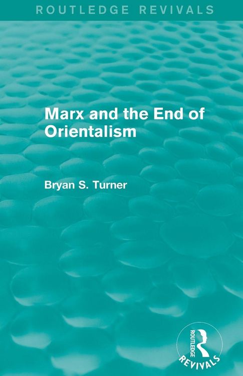 Produktbild: Marx and the End of Orientalism (Routledge Revivals)