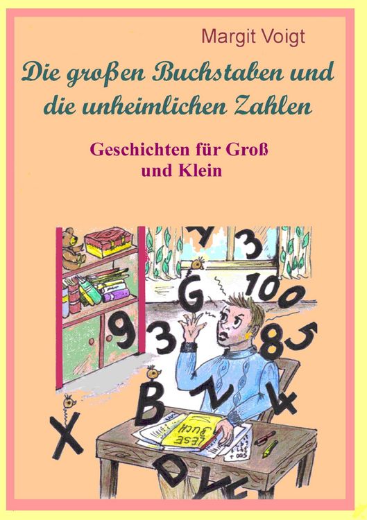 Produktbild: Die gro&szlig;en Buchstaben und die unheimlichen Zahlen