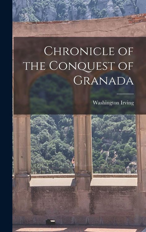 Produktbild: Chronicle of the Conquest of Granada