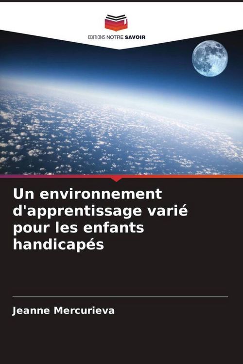 Produktbild: Un environnement d'apprentissage vari&eacute; pour les enfants handicap&eacute;s