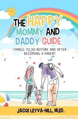 Produktbild: The Happy Mommy and Daddy Guide