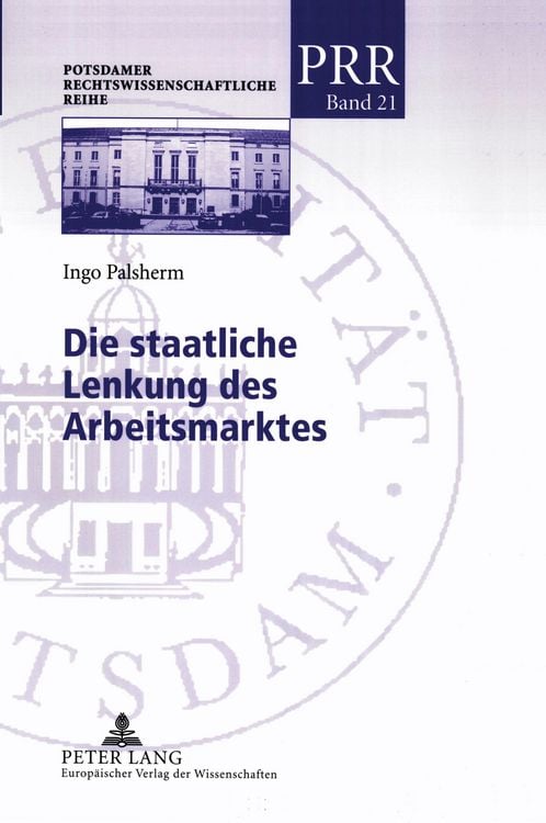 Produktbild: Die staatliche Lenkung des Arbeitsmarktes