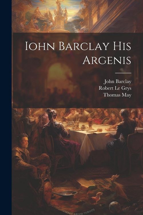 Produktbild: Iohn Barclay His Argenis