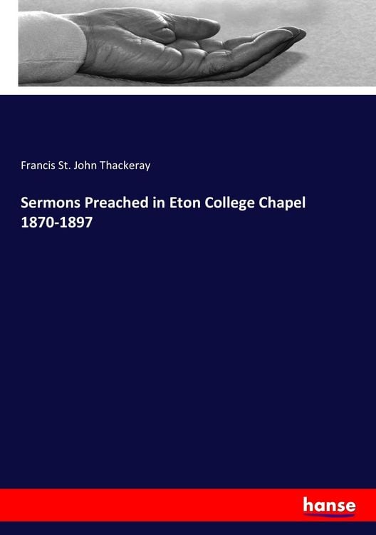 Produktbild: Sermons Preached in Eton College Chapel 1870-1897
