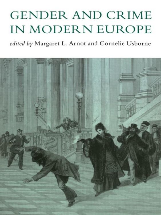 Produktbild: Gender And Crime In Modern Europe
