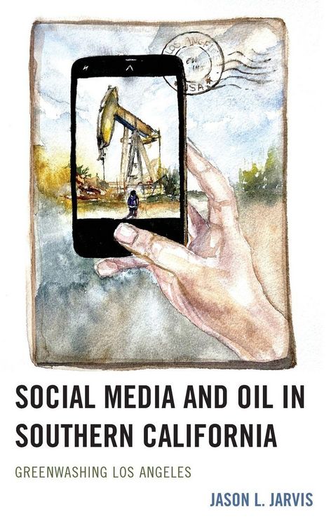 Produktbild: Social Media and Oil in Southern California