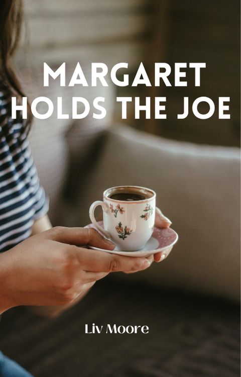 Produktbild: Margaret Holds The Joe