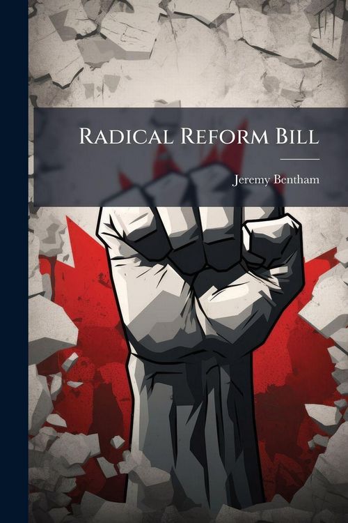 Produktbild: Radical Reform Bill