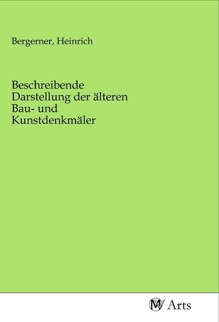 Produktbild: Beschreibende Darstellung der &auml;lteren Bau- und Kunstdenkm&auml;ler
