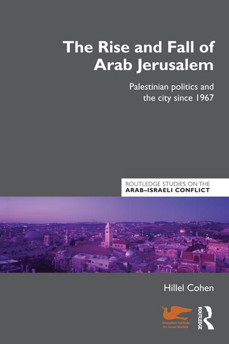 Produktbild: The Rise and Fall of Arab Jerusalem